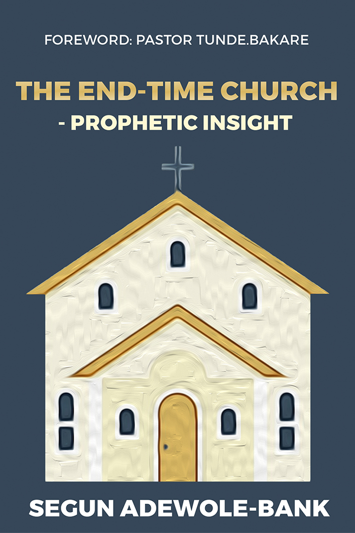 The End-Time Church Prophetic Insight